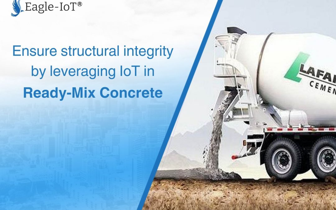 Ensure structural integrity by leveraging IoT in Ready-Mix Concrete