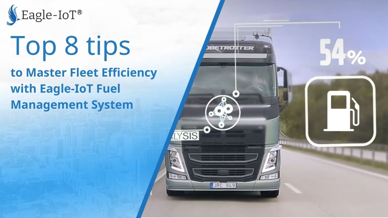 Top 8 Tips To Master Fleet Efficiency With Fuel Management System