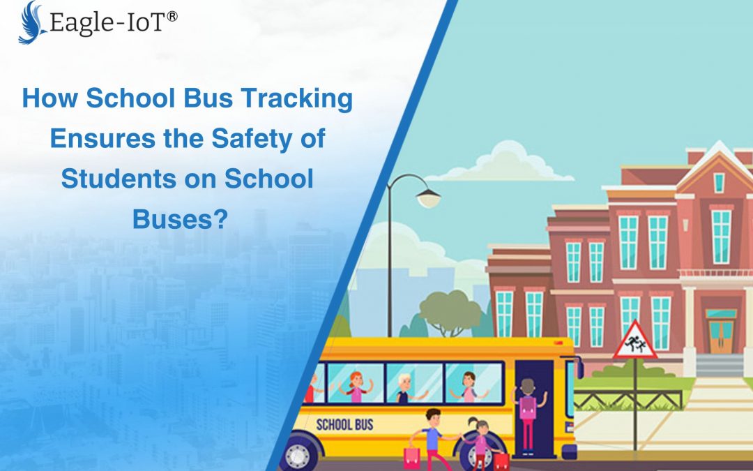 How School Bus Tracking Ensures the Safety of Students on School Buses?