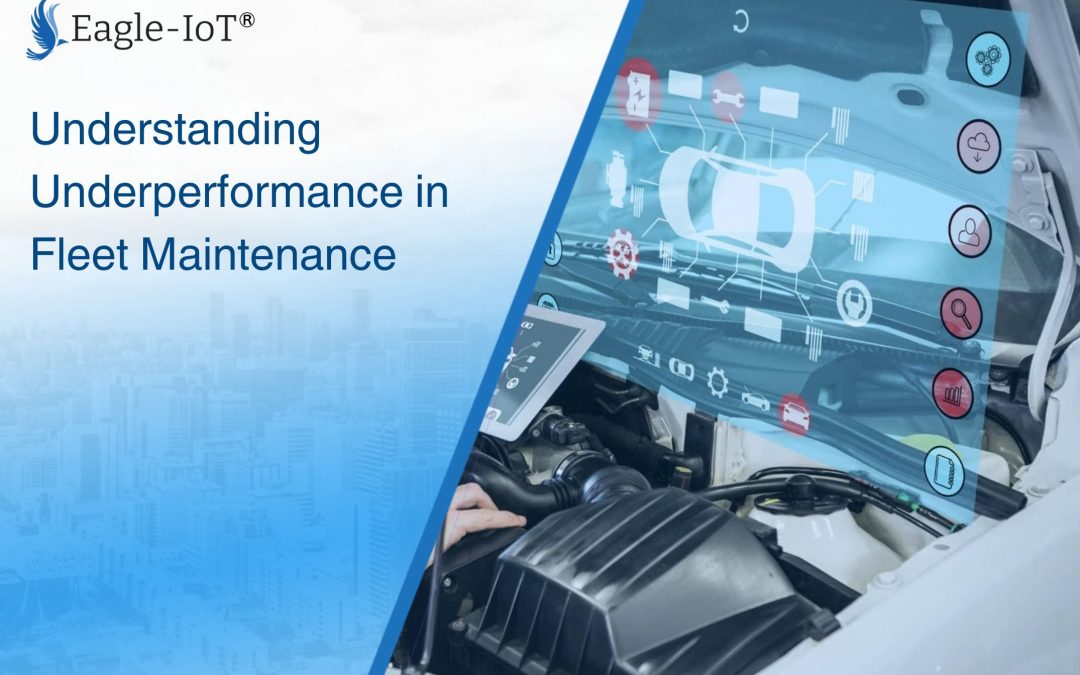 Understanding Underperformance in Fleet Maintenance